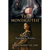The Montagutesi: From Feudalism to Freedom - Paperback
