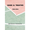 Wars & Treaties, 1815-1914 - Paperback