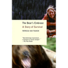 The Bear's Embrace: A Story of Survival - Paperback