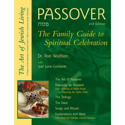 Passover (2nd Edition): The Family Guide to Spiritual Celebration - Hardcover