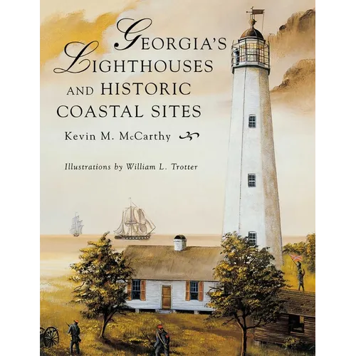 Georgia's Lighthouses and Historic Coastal Sites - Paperback
