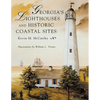 Georgia's Lighthouses and Historic Coastal Sites - Paperback
