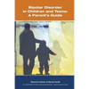 Bipolar Disorder in Children and Teens: A Parent's Guide - Paperback