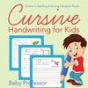 Cursive Handwriting for Kids: Children's Reading & Writing Education Books - Paperback