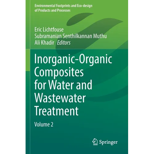 Inorganic-Organic Composites for Water and Wastewater Treatment: Volume 2 - Paperback