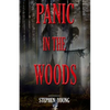 Panic in the Woods - Paperback