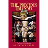 The Precious Blood: The Price of Our Salvation - Paperback