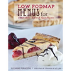 Low FODMAP Menus for Irritable Bowel Syndrome: Menus for those on a low FODMAP diet - Paperback