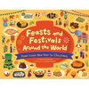 Feasts and Festivals Around the World: From Lunar New Year to Christmas - Hardcover