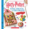 Harry Potter: Bake, Create, and Decorate (30+ Sweets and Treats Inspired by the Films) - Hardcover