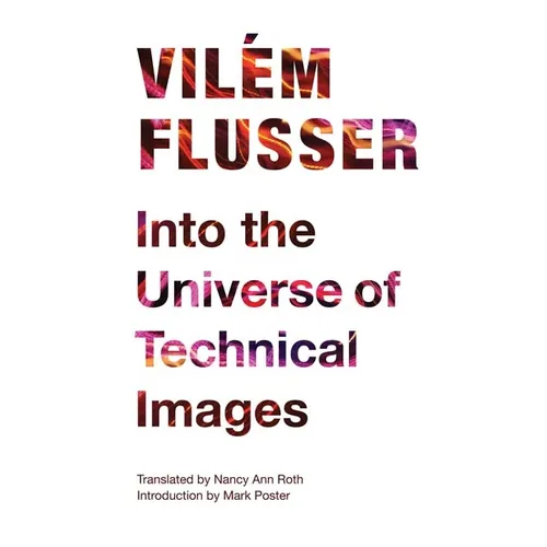 Into the Universe of Technical Images - Paperback