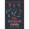 The Deepest Roots - Hardcover