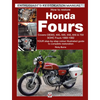 How to Restore Honda Sohc Fours: Your Step-By-Step Colour Illustrated Guide to Complete Restoration - Paperback