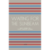 Waiting For The Sunbeam: Short Stories for Polish Language Learners - Paperback