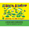 Amazing Addition, Learning to Add is Fun!: A Read and Learn Book - Hardcover