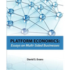 Platform Economics: Essays on Multi-Sided Businesses - Paperback