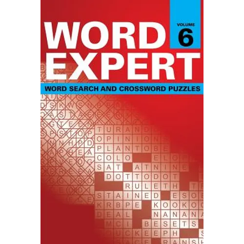 Word Expert Volume 6: Word Search and Crossword Puzzles - Paperback