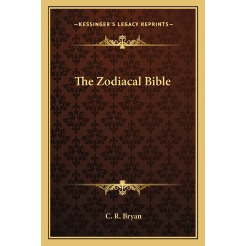 The Zodiacal Bible - Paperback