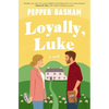 Loyally, Luke: A Fun, Low-Spice Royal Rom-Com Featuring an Adorable Opposites-Attract Couple - Paperback