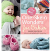 One-Skein Wonders for Babies: 101 Knitting Projects for Infants & Toddlers - Paperback