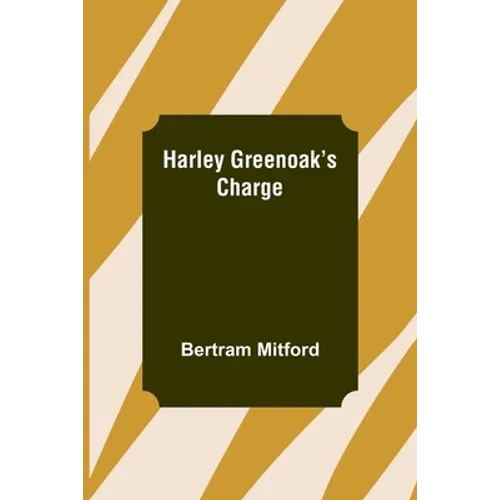 Harley Greenoak's Charge - Paperback