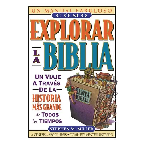 The C��mo Explorar La Biblia - Paperback