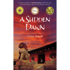 A Sudden Dawn: A Martial Arts Novel - Paperback