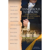 Dangerous to Know: Jane Austen's Rakes & Gentlemen Rogues - Paperback