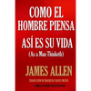 Como un hombre piensa, así es su vida. - Paperback
