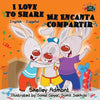 I Love to Share Me Encanta Compartir: English Spanish Bilingual Edition - Paperback