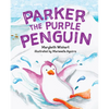 Parker the Purple Penguin - Hardcover