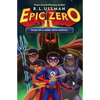 Epic Zero 11: Tales of a Mere Meta Mortal - Paperback