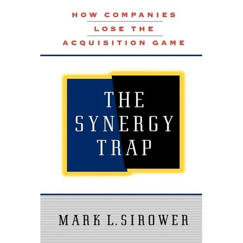 The Synergy Trap - Paperback