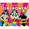 My First Book of Girl Power - Board Book