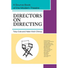 Directors on Directing: A Source Book of the Modern Theatre - Paperback