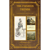 The Fashion Trends of Ackermann's Repository of Arts, Literature, Commerce, Etc.: With Additional Pictorial Reference to All Other Plates Issued 1814- - Hardcover