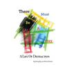 There Must Be a Way: A Life of Distraction - Hardcover