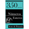 350 Ejercicios de Números Enteros para Sexto de Primaria - Paperback
