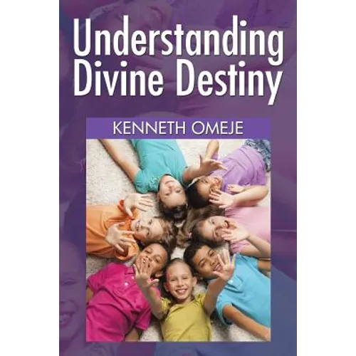 Understanding Divine Destiny - Paperback