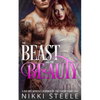 The Beast & the Beauty: A Bad Boy Romance Inspired by the Classic Fairy Tale - Paperback