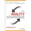 The Agility Advantage - Hardcover