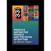 A Tribe Called Quest's People's Instinctive Travels and the Paths of Rhythm - Paperback