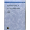 Comparing European and U.S. Securities Regulations: Mifid Versus Corresponding U.S. Regulations - Paperback