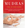 Mudras: Yoga in Your Hands - Paperback