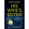 His Wife's Sister - Hardcover