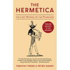 The Hermetica: The Lost Wisdom of the Pharaohs (Unabridged) - Hardcover