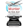 Murder in the Air: A Daisy McFarland Cozy Mystery - Paperback