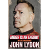 Anger Is an Energy: My Life Uncensored - Paperback