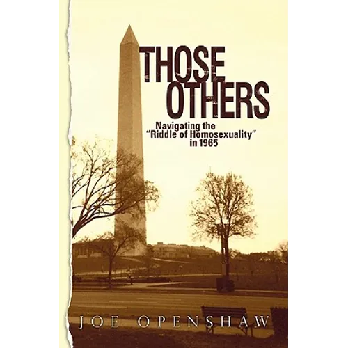 Those Others: Navigating the "Riddle of Homosexuality" in 1965 - Paperback