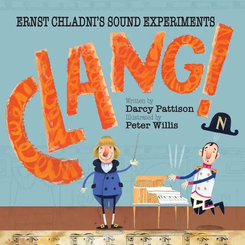 Clang!: Ernst Chladni's Sound Experiments - Paperback